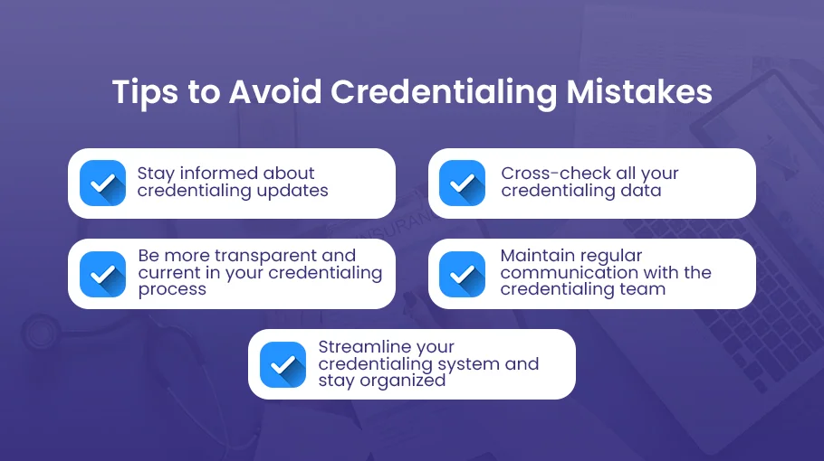 Tips to Avoid Medical Credentialing Mistakes