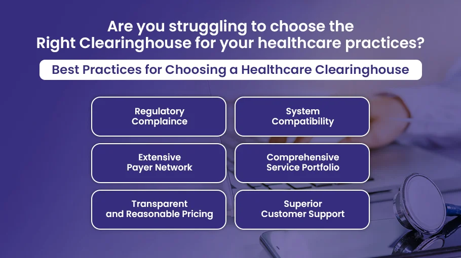 How to choose right clearinghouse for healthcare practices?