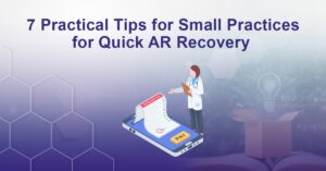 Read more about the article 7 Practical Tips for Small Practices for Quick AR Recovery