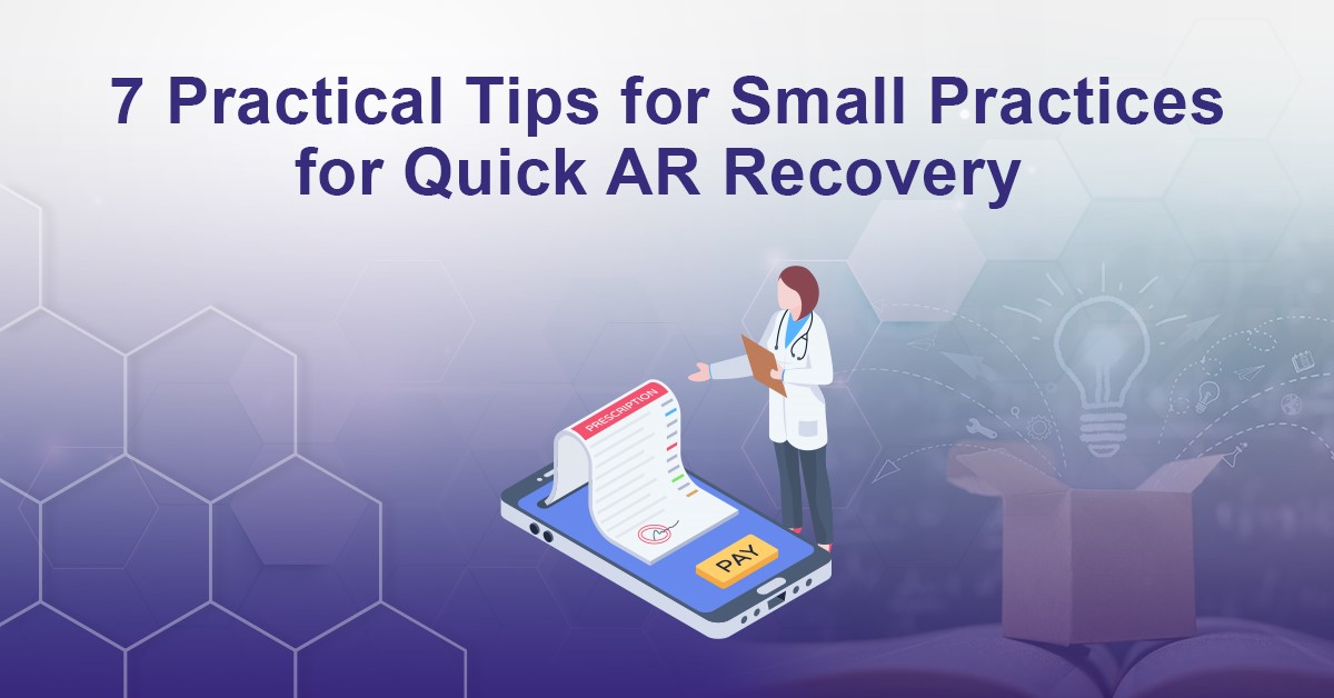 You are currently viewing 7 Practical Tips for Small Practices for Quick AR Recovery