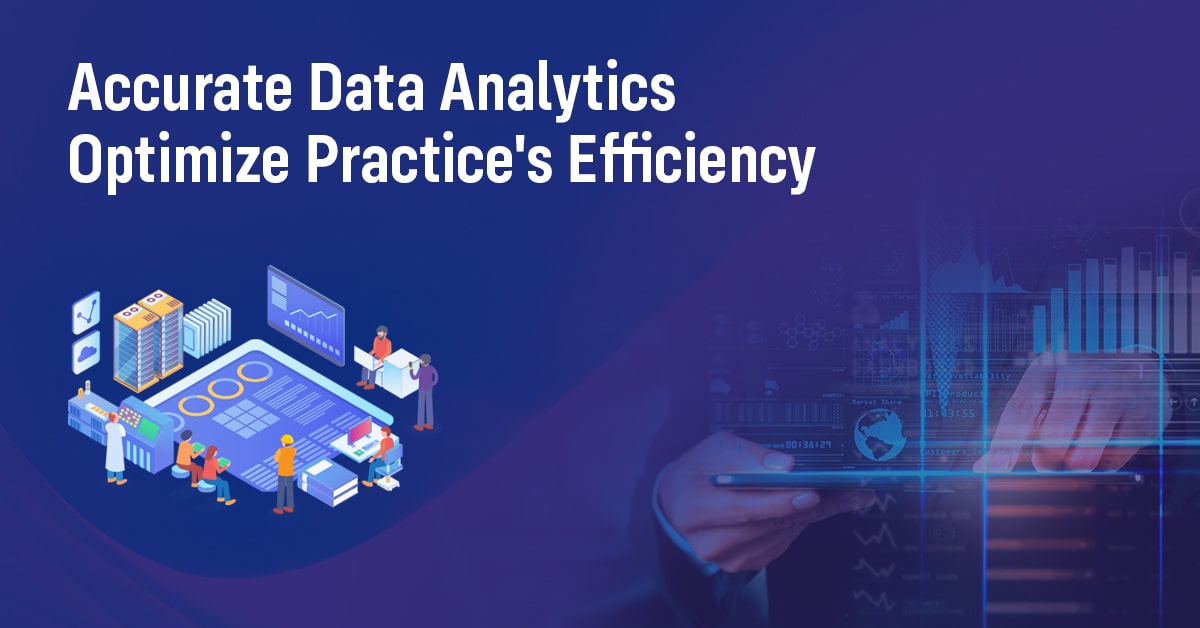 You are currently viewing Accurate Data Analytics: Optimize Practice’s Efficiency