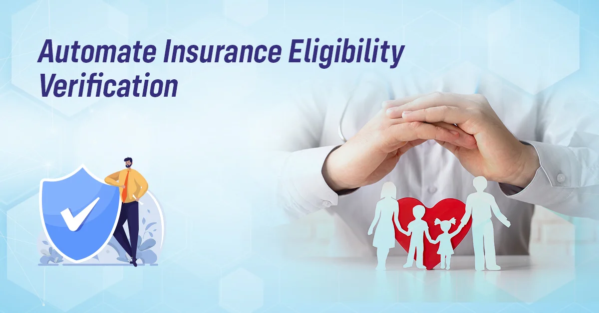 You are currently viewing Automate Insurance Eligibility Verification