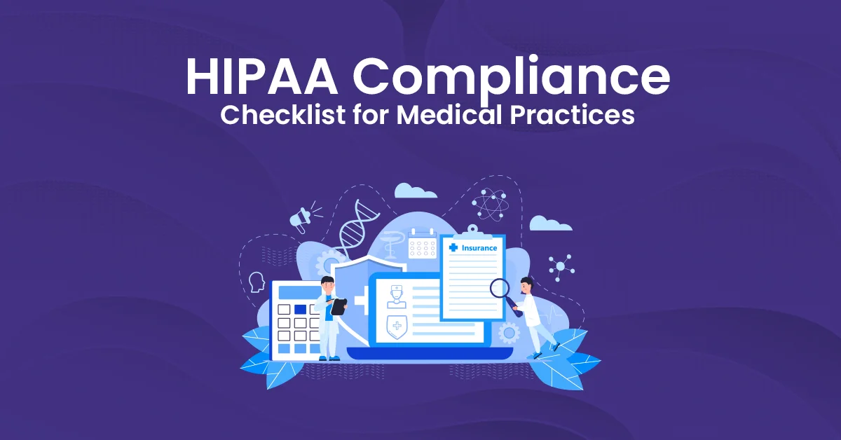 You are currently viewing HIPAA Compliance Checklist for Medical Practices