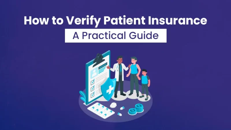 How to Verify Patient Insurance a Practical Guide