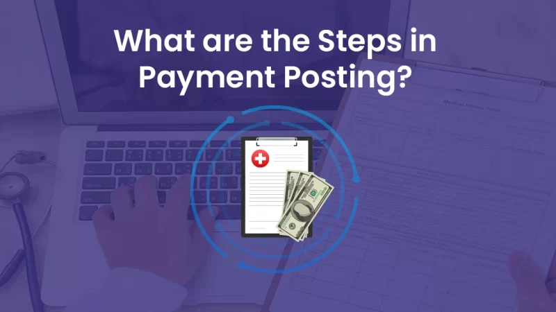 What are the Steps in Payment Posting?