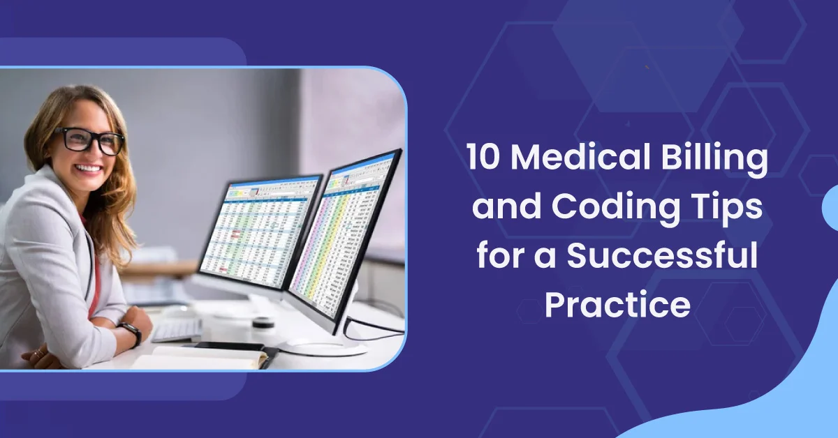 You are currently viewing 10 Medical Billing and Coding Tips for a Successful Practice