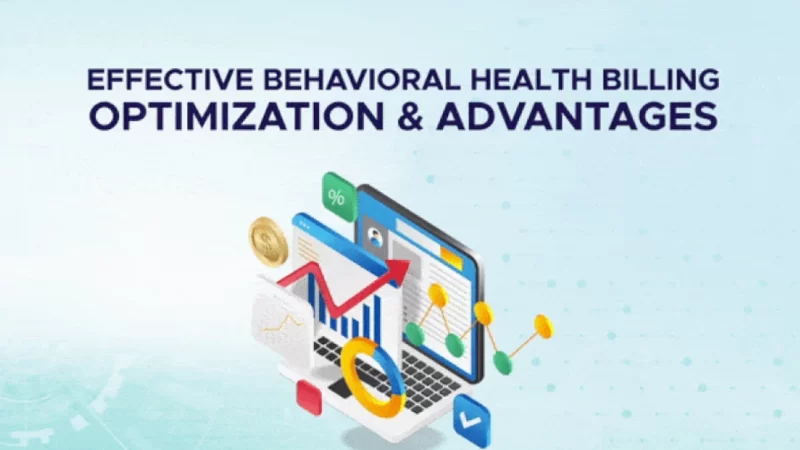Behavioral Health Billing Challenges and Advantages