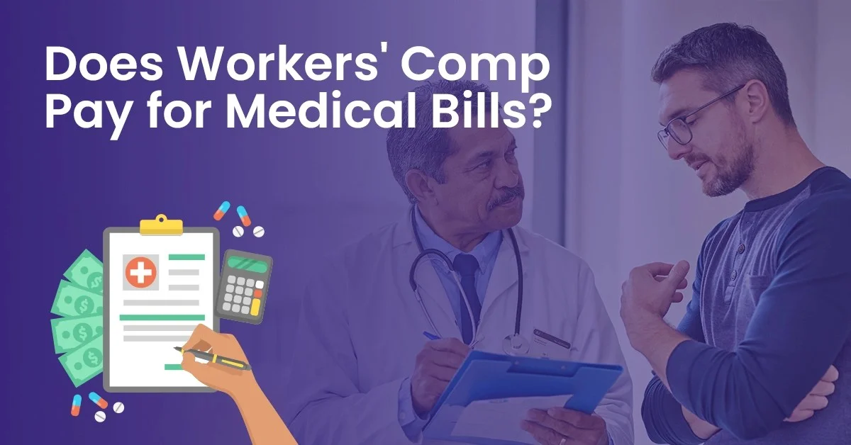 You are currently viewing Does Workers’ Comp Pay for Medical Bills?