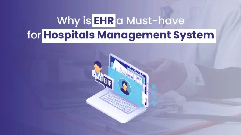 Functions of EHR and Its Impact on Hospital Management