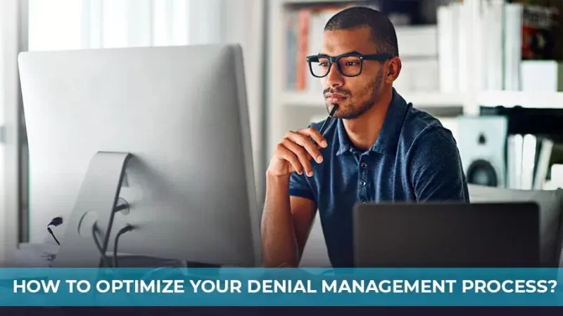 How to Optimize the Denial Management Process