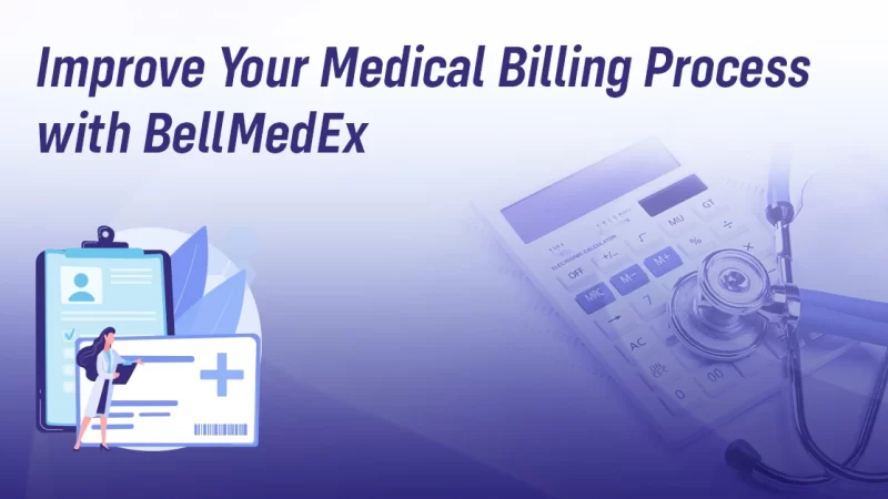 Improve your Medical Billing Process with Bellmedex