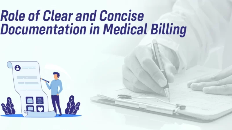 Role of Clear and Concise Documentation in Medical Billing