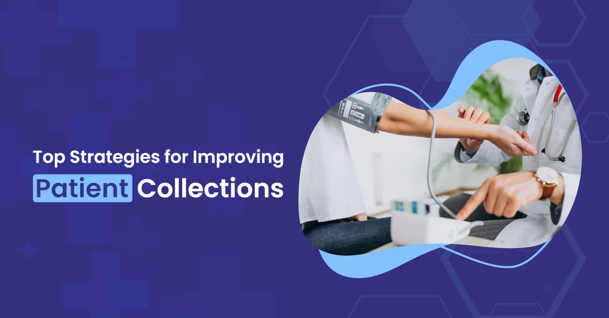 You are currently viewing Top Strategies for Improving Patient Collections