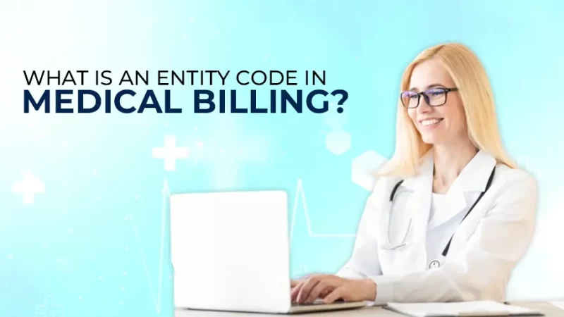 What is an Entity Code in Medical Billing?