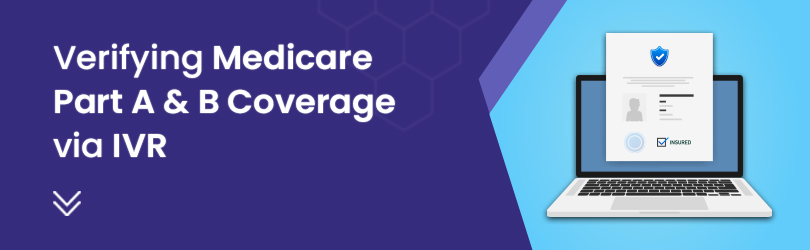 Verify Medicare Coverage Part a and Part b