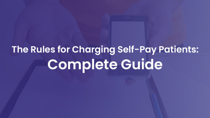 Self Pay Patient Complete Guide and Rules