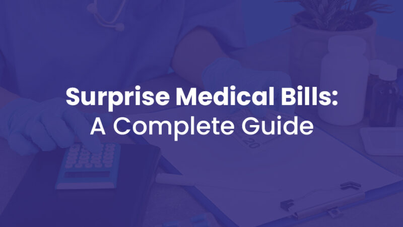 Surprise Medical Bills