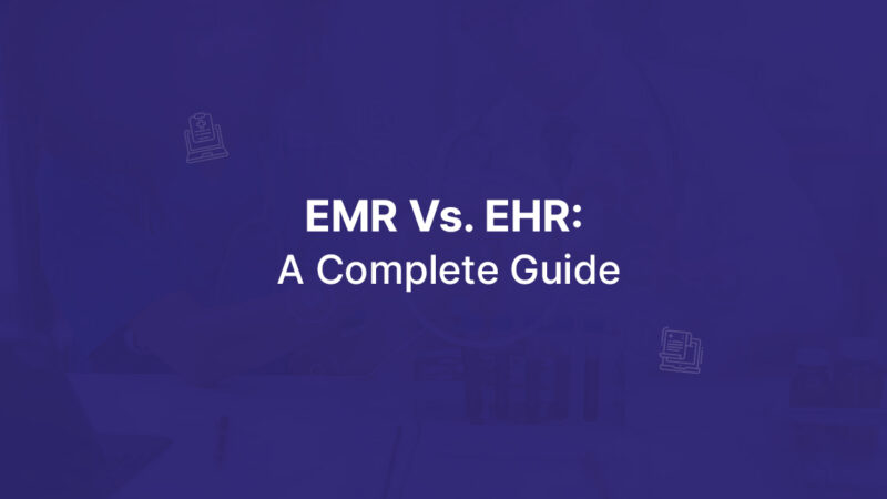 EHR vs EMR