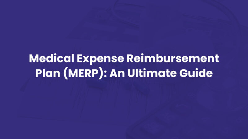 MERP Medical Expense Reimbursement Plan