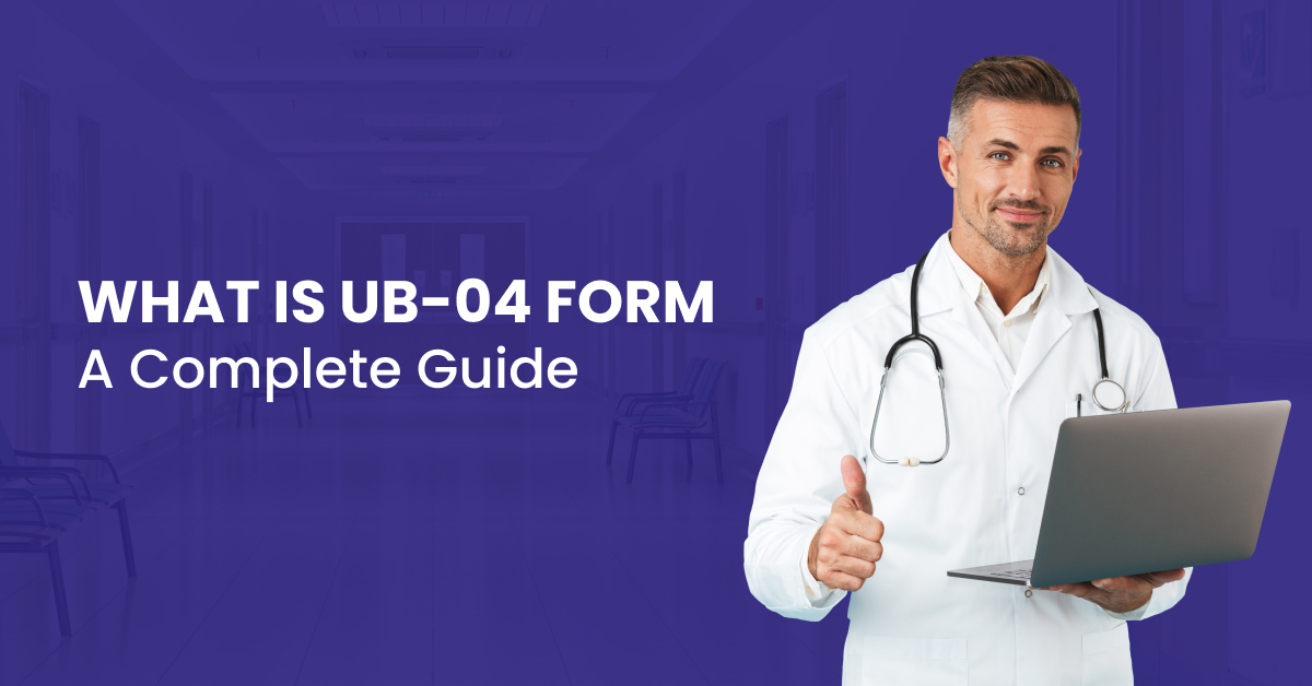 You are currently viewing What is the UB-04 Claim Form & Where it is used?