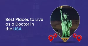 Read more about the article 13 Best Places for Physicians to Live, Work, and Earn  in the USA