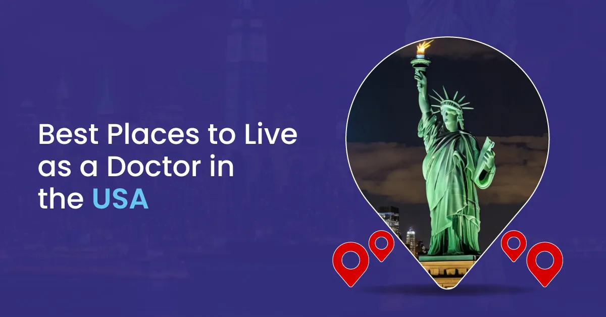 You are currently viewing 13 Best Places for Physicians to Live, Work, and Earn  in the USA