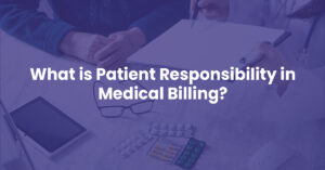 Read more about the article How to Calculate Patient Responsibility as a Healthcare Provider?