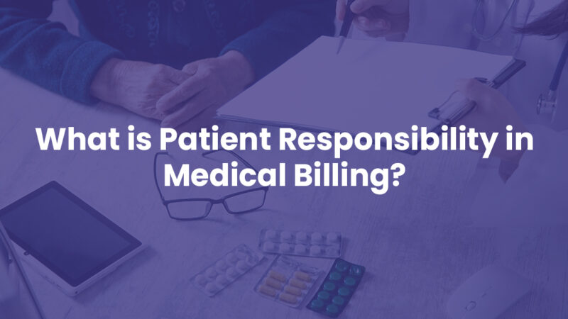 Patient Responsibility in Medical Billing