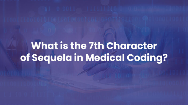 7th Character of Sequela in Medical Coding