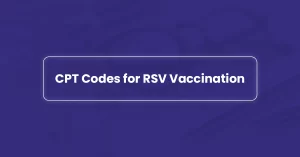 Read more about the article What are the CPT Codes for RSV Vaccine?