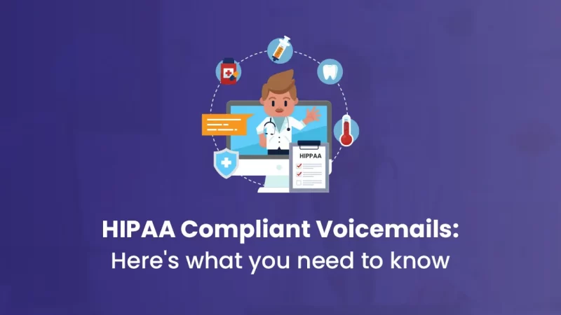 HIPAA Compliant Voicemails