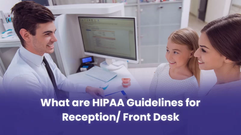 HIPAA Guidelines for Front Desk Reception Areas