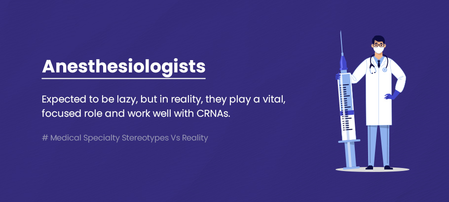 Anesthesiologists Medical specialty stereotypes