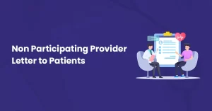 Read more about the article Non-Participating Provider Letter to Patients: Editable Samples & Writing Guide