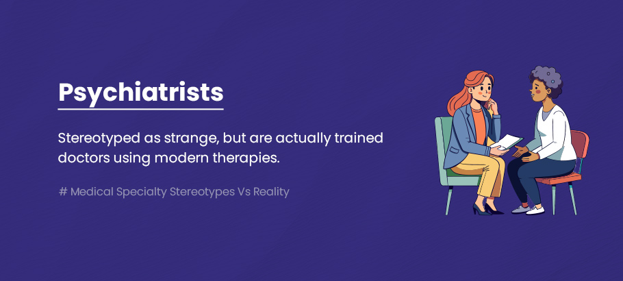 Psychiatrists medical specialty stereotypes