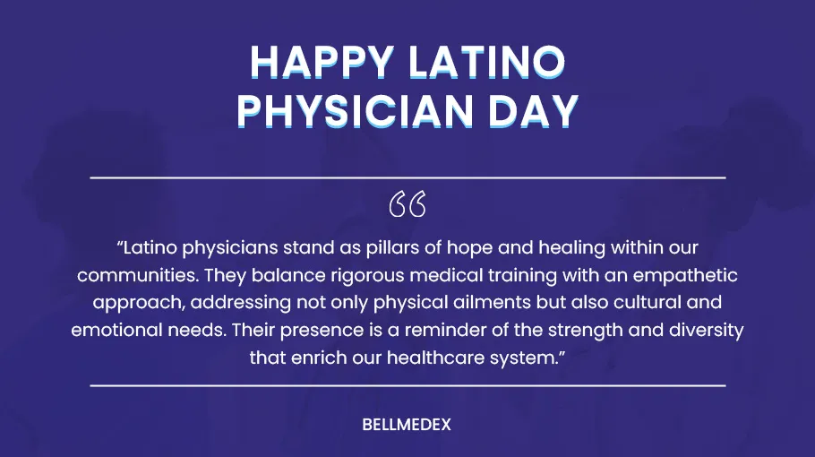 Happy Latino Physician Day