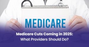 Read more about the article Medicare Payment Cuts Coming in 2025