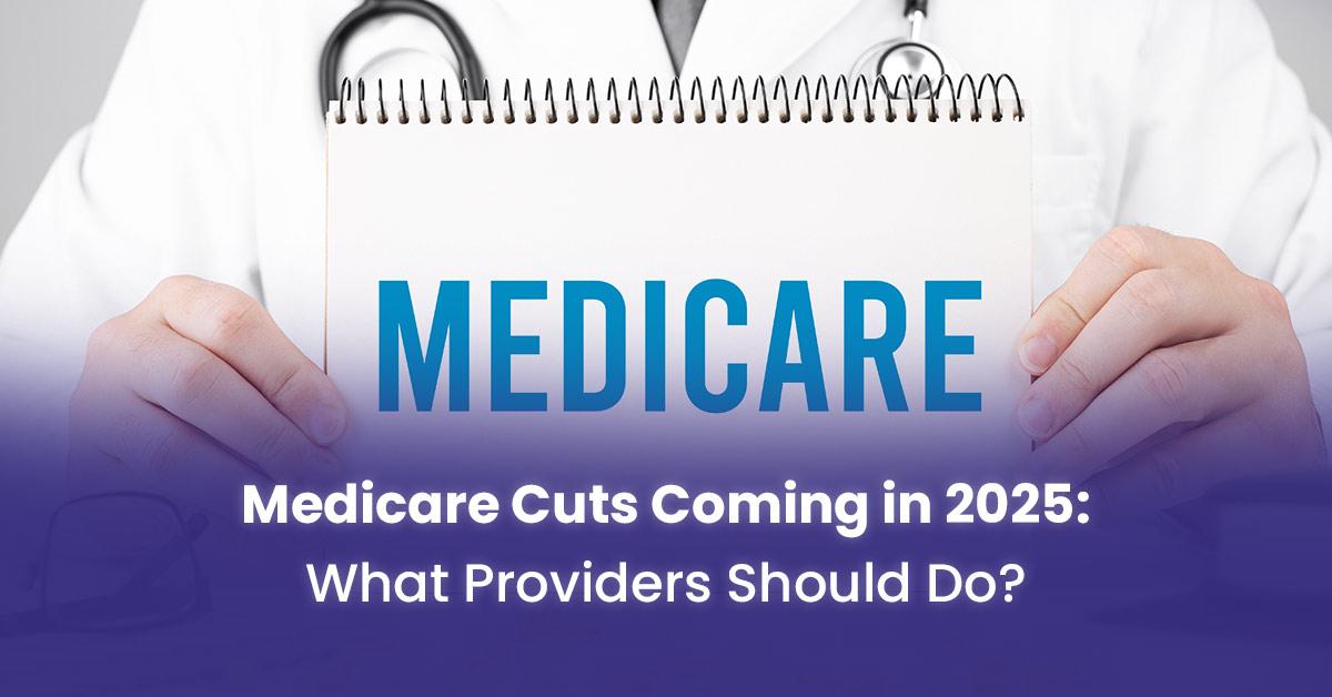 You are currently viewing Medicare Payment Cuts Coming in 2025