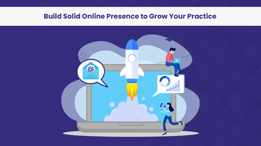 increase healthcare practice revenue by building online presence