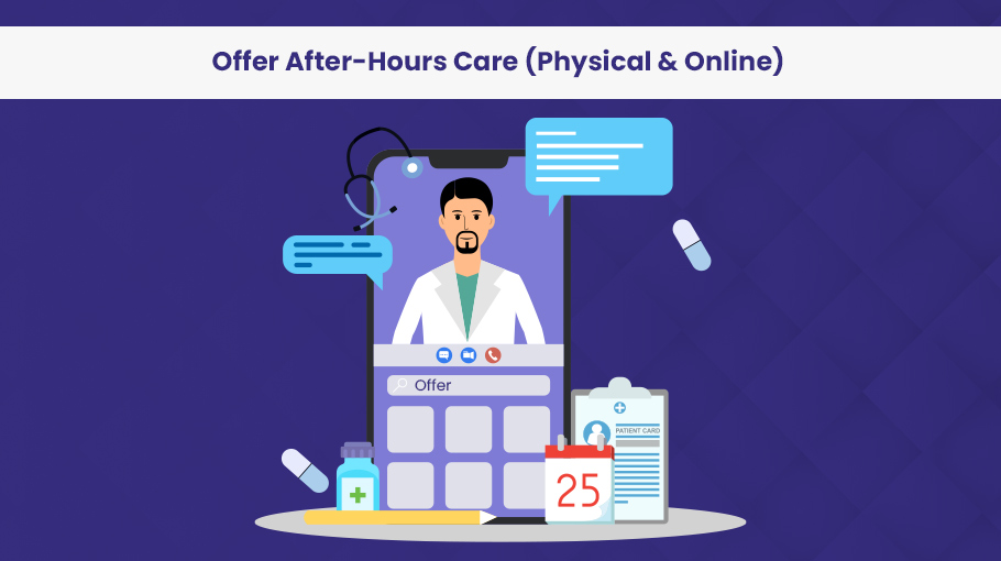 increase medical practice revenue by offering after-hours care