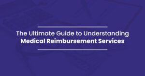 Medical Reimbursement Services