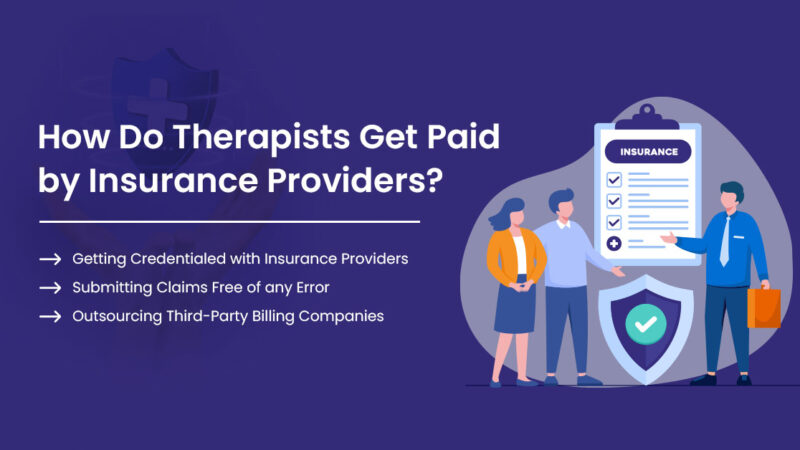 How Do Therapists Get Paid by Insurance Providers