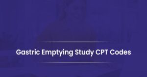 Gastric Emptying Study CPT Codes