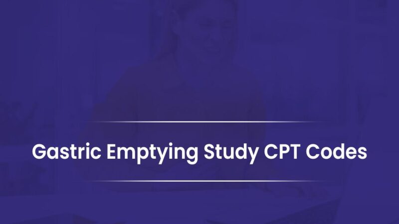 Gastric Emptying Study CPT Codes