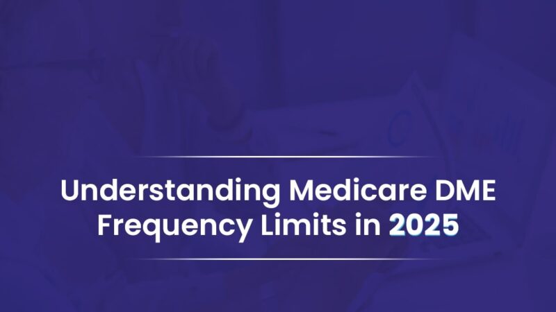 Medicare DME Frequency Limits