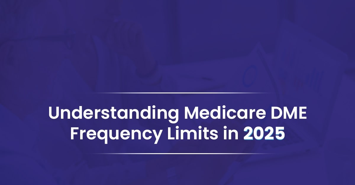 You are currently viewing Medicare DME Frequency Limits in 2025