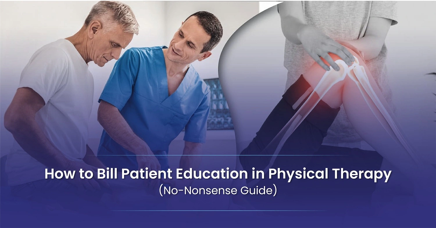 You are currently viewing How to Bill Patient Education in Physical Therapy