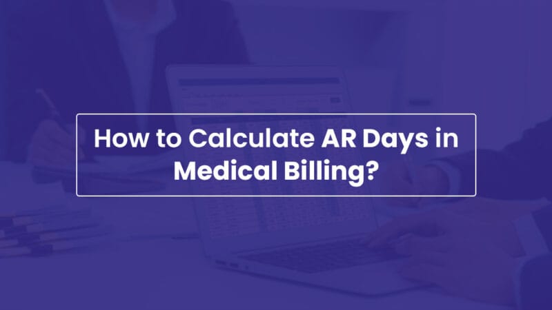 Calculate AR Days in Medical Billing