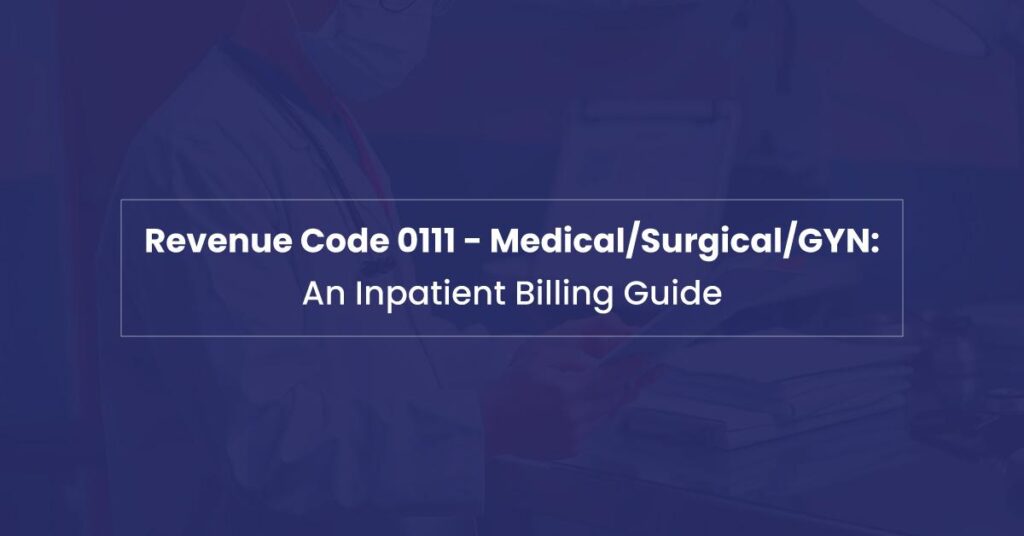 Revenue Code 0111 Explained: How to Bill Private Room Charges Correctly ...