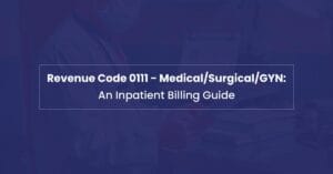 Read more about the article Revenue Code 0111 Explained: How to Bill Private Room Charges Correctly